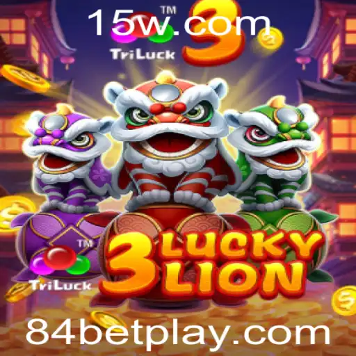 Descubra a Emoção do Jogo 3LUCKYLION com 84bet