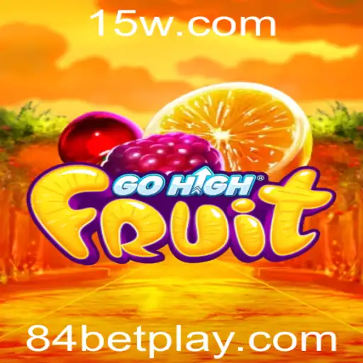 Descubra o Universo Atraente de GoHighFruit em 84bet