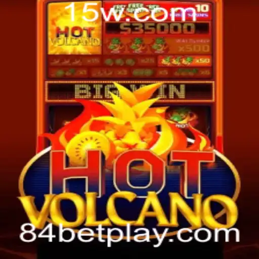 Descubra o Fascinante Mundo de HotVolcano no 84bet